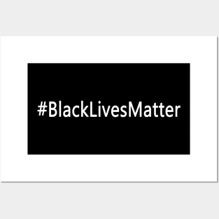 BlackLivesMatter (white) Posters and Art